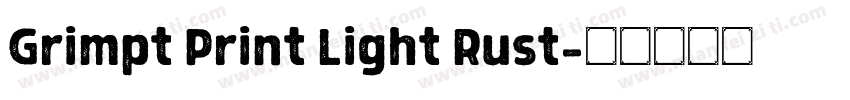 Grimpt Print Light Rust字体转换